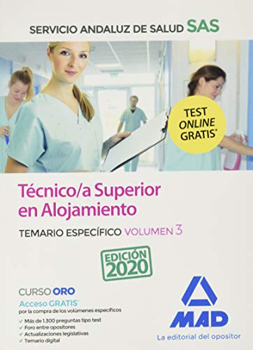 Técnico/a Superior de Alojamiento del Servicio Andaluz de Salud. Temario específico volumen 3