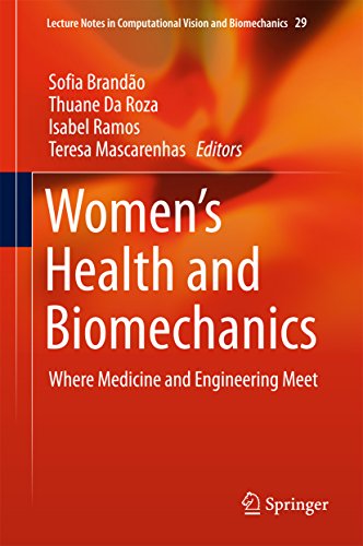 Women's Health and Biomechanics: Where Medicine and Engineering Meet (Lecture Notes in Computational Vision and Biomechanics Book 29) (English Edition)