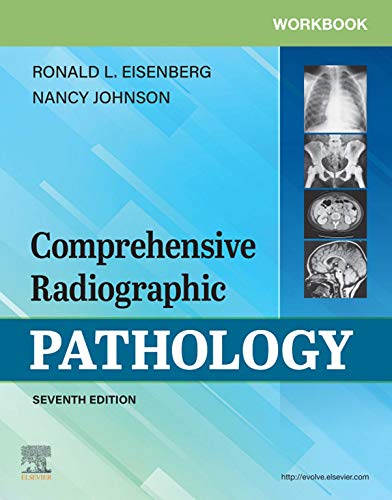 Workbook for Comprehensive Radiographic Pathology E-Book (English Edition)