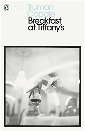 BREAKFAST TIFFANYS: WITH House of Flowers (Penguin Modern Classics)