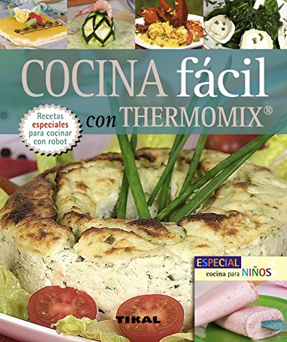 Cocina Facil Con Thermomix (Pequeños Tesoros)