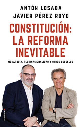 Constitución: la reforma inevitable: Monarquía, plurinacionalidad y otros escollos (Eldiario.es)