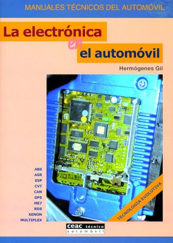 La electrónica en el automóvil (Manuales técnicos del automóvil)