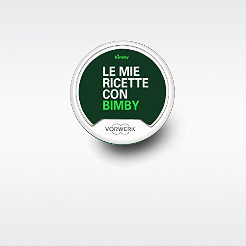 Libro Digitale “Le Mie Ricette con Bimby” para Thermomix TM5 Vorwerk (Versión Italiana)