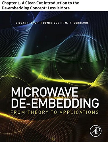 Microwave De-embedding: Chapter 1. A Clear-Cut Introduction to the De-embedding Concept: Less is More (English Edition)
