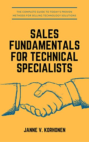 Sales Fundamentals for Technical Specialists (English Edition)