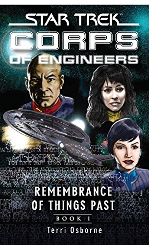 Star Trek: Remembrance of Things Past: Book One (Star Trek: Starfleet Corps of Engineers) (English Edition)