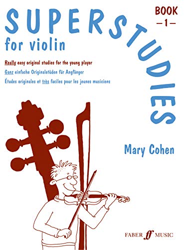 Superstudies Violin Book 1: (Solo Violin): BK 1