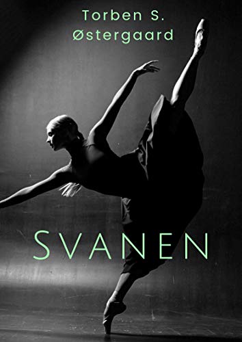 Svanen (Danish Edition)