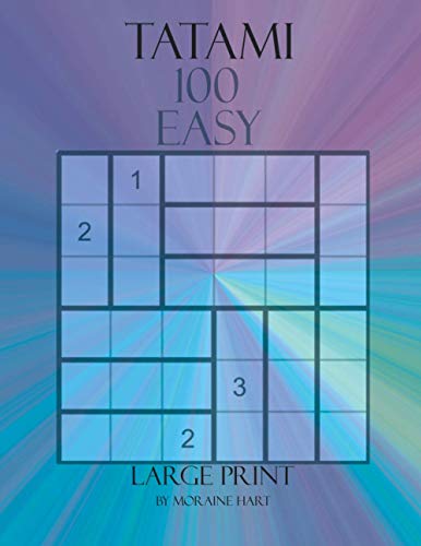 TATAMI: 100 Easy Level Puzzles in this Large Print Book