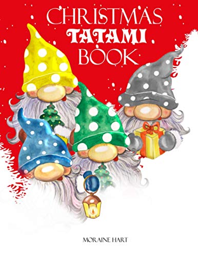 TATAMI: 200 Puzzles in this Christmas Themed Mixed Grid Puzzle Book