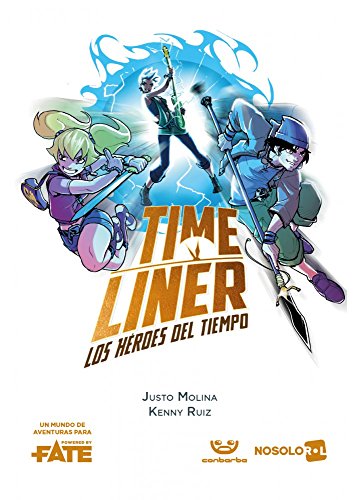Time Liner, los héroes del tiempo
