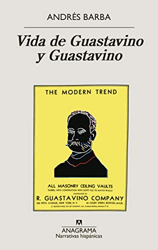 Vida de Guastavino y Guastavino (Narrativas hispánicas nº 656)