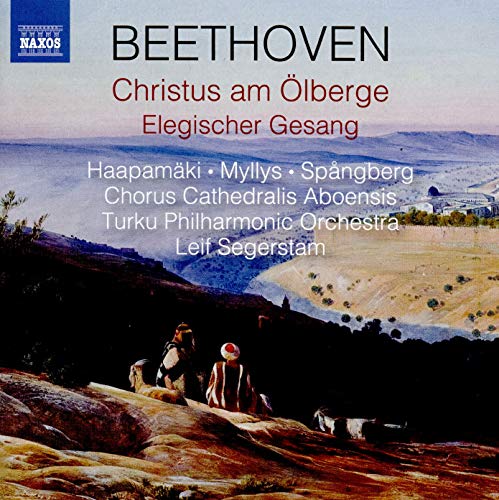 Beethoven: Christus Olberge [Hanna-Leena Haapamäki; Jussi Myllys; Niklas Spångberg; Chorus Cathedralis Aboensis; Turku Philharmonic Orchestra; Leif Segerstam] [Naxos: 8573852]