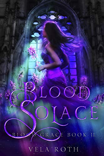 Blood Solace (Blood Grace Book 2) (English Edition)