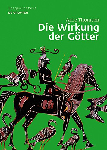 Die Wirkung der Götter: Bilder mit Flügelfiguren auf griechischen Vasen des 6. und 5. Jahrhunderts v. Chr. (Image & Context 9) (German Edition)