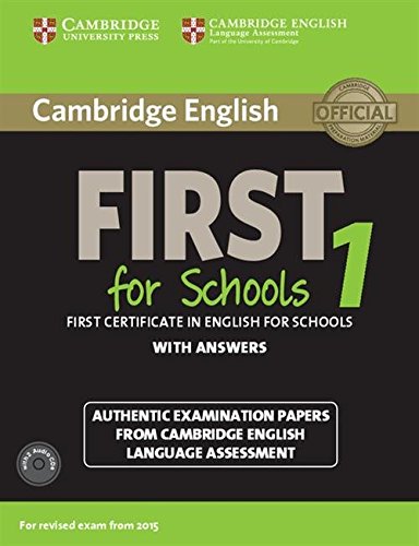 First for Schools 1. Practice Tests with Answers and Audio CDs.