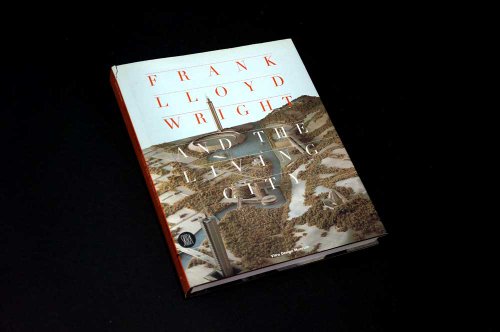 frank_lloyd_wright_and_the_living_city