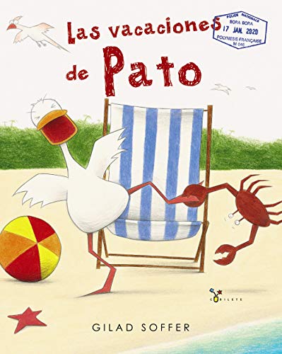 Las vacaciones de Pato (Castellano - A PARTIR DE 3 AÑOS - ÁLBUMES - Cubilete)