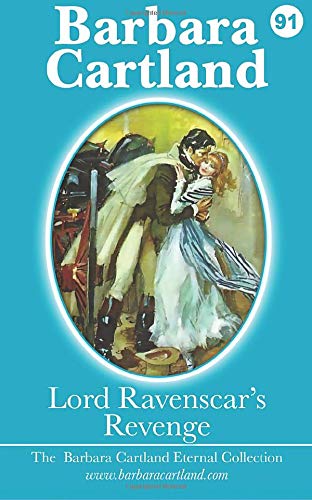 Lord Ravenscars Revenge: Volume 91 (The Eternal Collection)