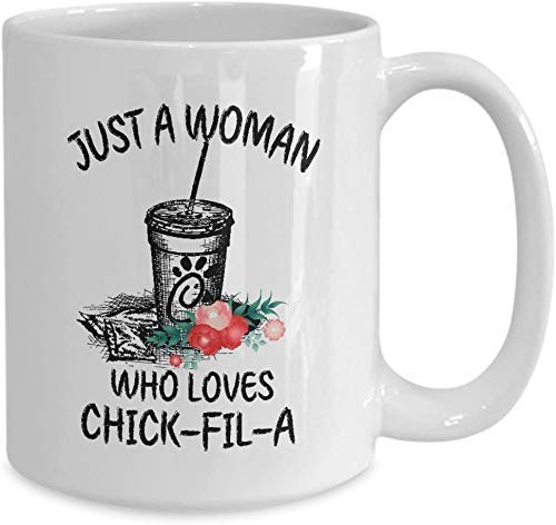 Taza de café con texto en inglés "Just A Women Who Love Chick-fil-a Fast Food Lover - 325 ml, color blanco