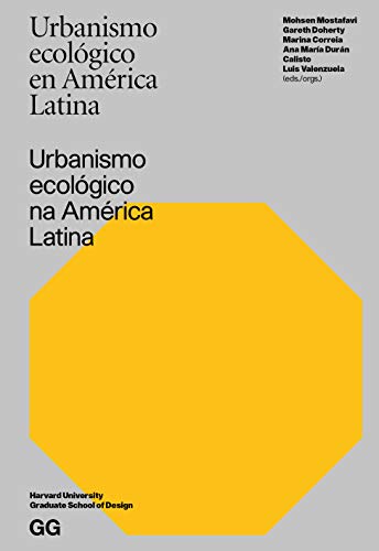 Urbanismo ecológico en América Latina. Urbanismo ecológico Na América Latina