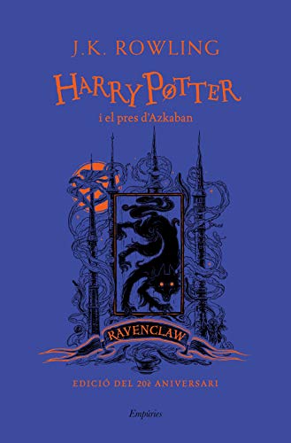 Harry Potter i el pres d'Azkaban (Ravenclaw): Edició del 20è Aniversari (SERIE HARRY POTTER)