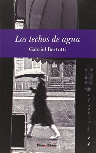 Los Techos De Agua: y otros relatos de género (MON DE LLIBRES.)