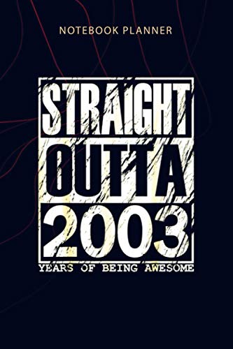 Notebook Planner Vintage Straight Outta 2003 Funny 16th Birthday Gift: Planner, 6x9 inch, Personalized, 114 Pages, Planning, Agenda, Home Budget, Money