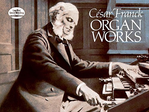Organ Works (Dover Music for Organ)
