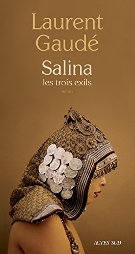 Salina: les trois exils (Domaine français) (French Edition)