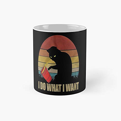 Taza clásica con diseño de gato I Do What Want | El mejor regalo divertidas tazas de café de 11 oz