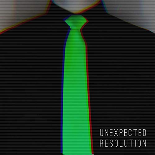 Unexpected Resolution