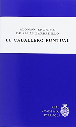 EL CABALLERO PUNTUAL