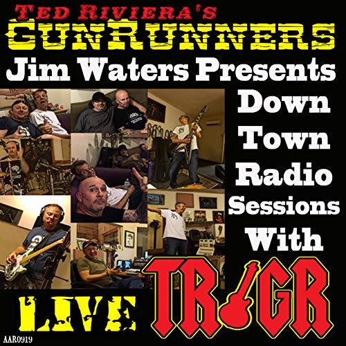 Jim Waters Presents Down Town Radio Sessions with TR/GR (Live)