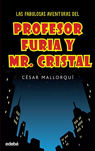 Las fabulosas aventuras del profesor Furia y Mr Cristal (PERISCOPIO nº 12)