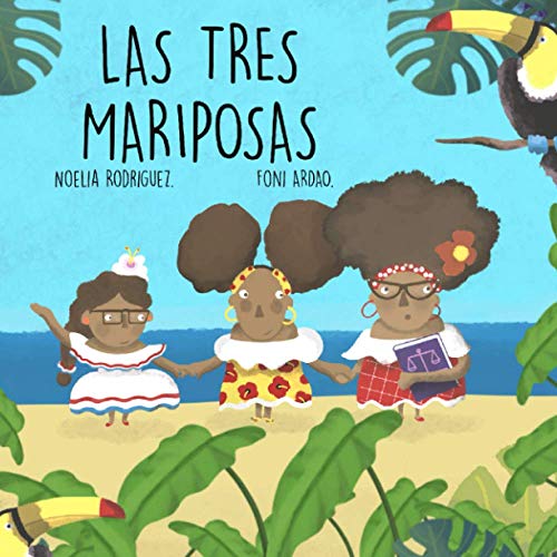 LAS TRES MARIPOSAS LAS TRES MARIPOSAS