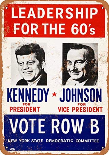 Letrero de metal con aspecto vintage de Kennedy Johnson, de Phirtyrius Leadership for The 60