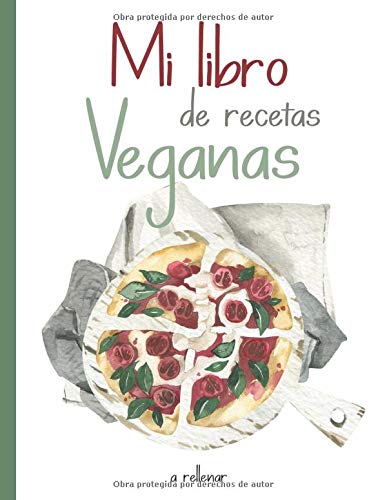 Mi libro de recetas veganas: Libro de recetas de cocina para rellenar. Una receta GRATIS en el interior !! 100 tarjetas de recetas XXL para completar. Conversión y Sustitutos de Ingredientes Veganos.