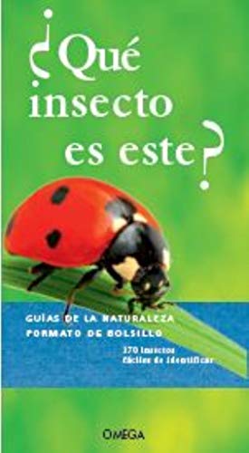 Qué Insecto Es Este? (GUIAS DEL NATURALISTA) Qué Insecto Es Este? (GUIAS DEL NATURALISTA)