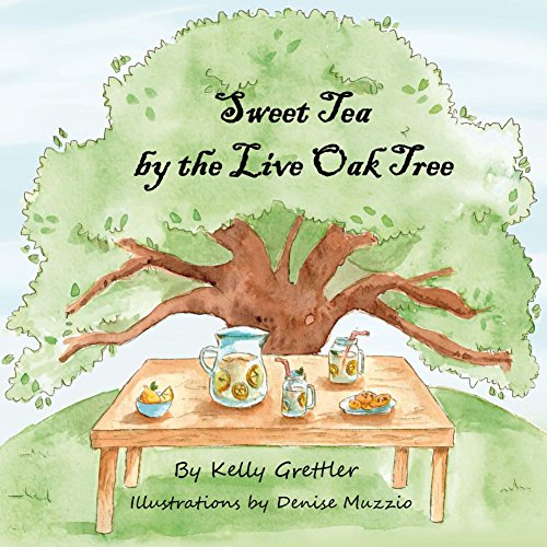 Sweet Tea by the Live Oak Tree (English Edition)