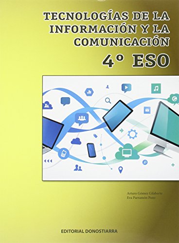 Tecnología de la información y comunicación 4º ESO - 9788470635441