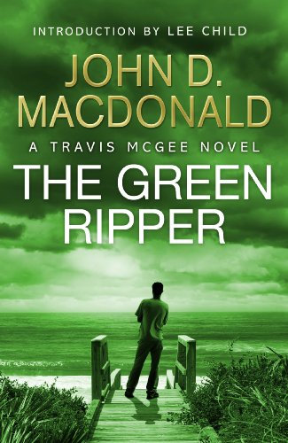 The Green Ripper: Introduction by Lee Child: Travis McGee, No.18 (English Edition)