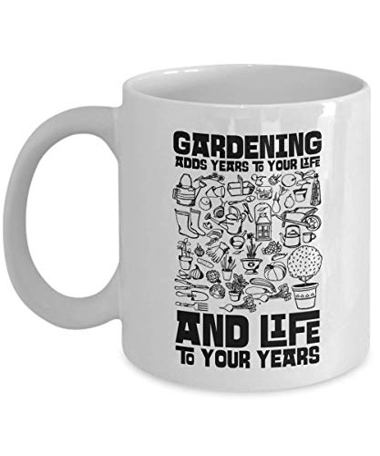 WTOMUG Gardening Adds Years To Your Life And Life To Your Years. Inspirational Garden Quotes Coffee Tea Gift Mug Cup And Accessories For Men Women