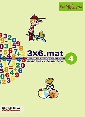 3x6.mat 4 - 9788448916909 (Materials Educatius - Cicle Inicial - Matemàtiques)