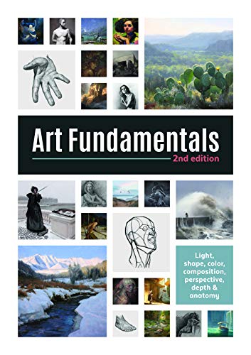 Art Fundamentals: Color, Light, Composition, Anatomy, Perspective, and Depth (3d Total Pub)