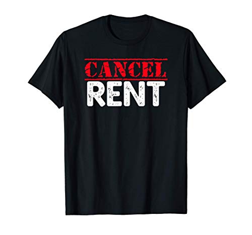 Cancelar Alquiler Protesta Camiseta