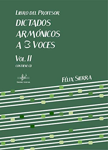DICTADOS ARMÓNICOS A TRES VOCES 2: LIBRO DEL PROFESOR