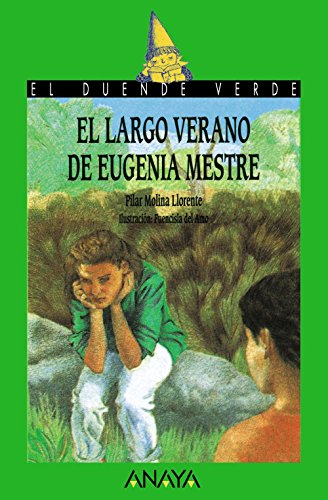 El largo verano de Eugenia Mestre (LITERATURA INFANTIL (6-11 años) - El Duende Verde)