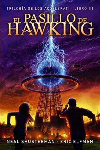 El pasillo de Hawking: Trilogía de los Accelerati, 3 (Trilogia Del Los Accelerati)